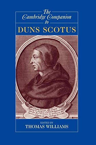 The Cambridge companion to Duns Scotus; Thomas Williams; 2003