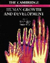 The Cambridge encyclopedia of human growth and development; Stanley J Ulijaszek, Francis E Johnston, Michael A Preece; 1998