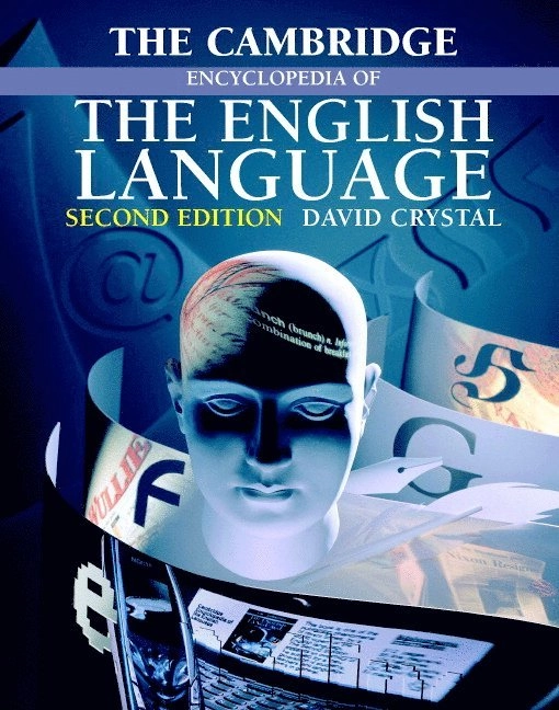 The Cambridge encyclopedia of the English language; David Crystal; 2003