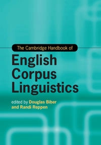 The Cambridge handbook of English corpus linguistics; Douglas Biber; 2015