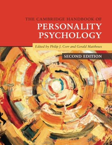 The Cambridge handbook of personality psychology; Philip J. Corr, Gerald Matthews; 2020