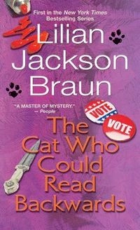 The Cat Who Could Read Backwards; Lilian Jackson Braun; 1986