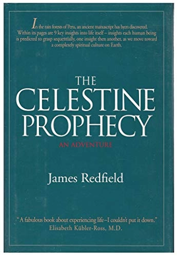 The celestine prophecy : an adventure; James Redfield; 1993