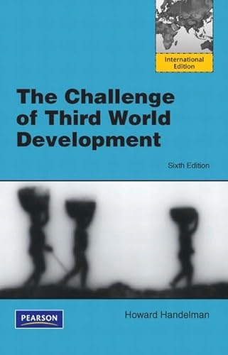 The challenge of Third World development; Howard Handelman; 2010