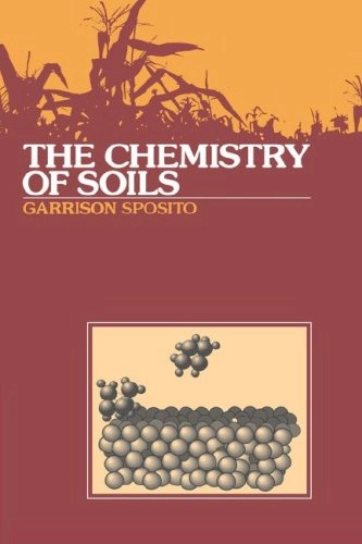 The chemistry of soils; Garrison Sposito; 1989