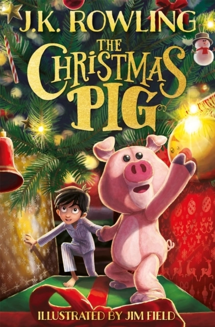 The Christmas Pig; J. K. Rowling; 2021