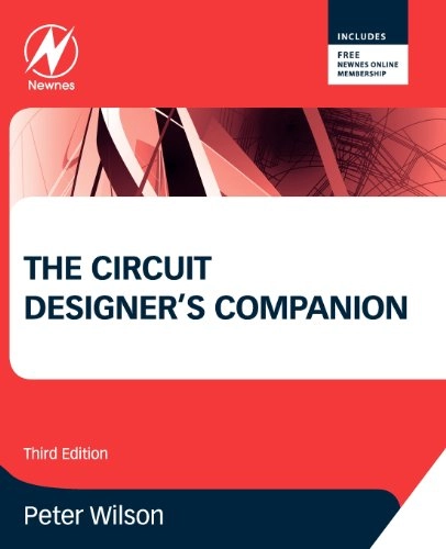 The circuit designer's companion; Peter. Wilson; 2012