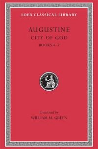 The city of God against the pagans : in seven volumes. · 2 · Books IV-VII; helgon 354-430 Aurelius Augustinus; 1978