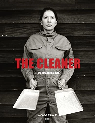 The cleaner; Marina Abramović; 2017