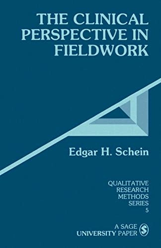 The clinical perspective in fieldwork; Edgar H. Schein; 1987