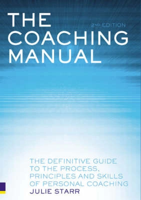 The Coaching Manual; Julie Starr; 2007