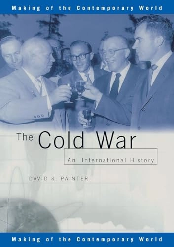 The Cold War : an international history; David S. Painter; 1999