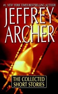 The collected short stories; Jeffrey Archer