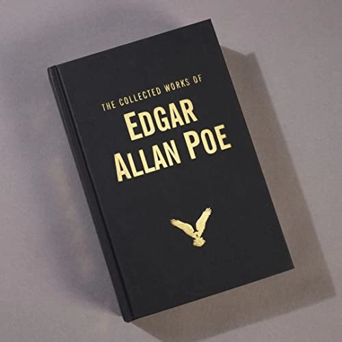The Collected Works of Edgar Allan Poe; Edgar Allan Poe; 2009