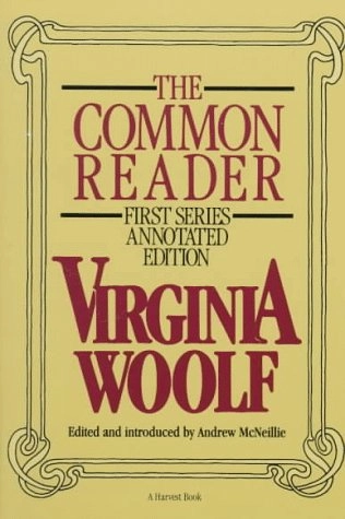 The Common Reader: First SeriesFirst SeriesVolym 10 av Harvest bookHarvest books, HB 10; Virginia Woolf; 1984