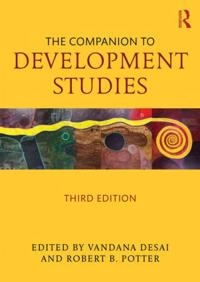 The companion to development studies; Vandana Desai, Rob Potter; 2014