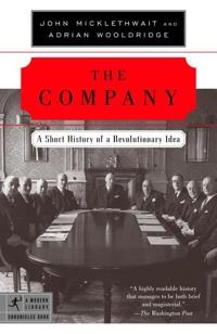The company : a short history of a revolutionary idea; John Micklethwait; 2003
