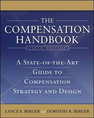 The Compensation Handbook ; Lance Berger, Dorothy Berger; 2008