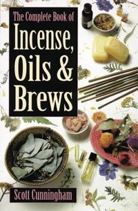 The Complete Book of Incense, Oils and Brews; Scott Cunningham; 2002