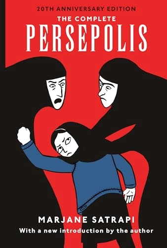 The complete Persepolis; Marjane Satrapi; 2007