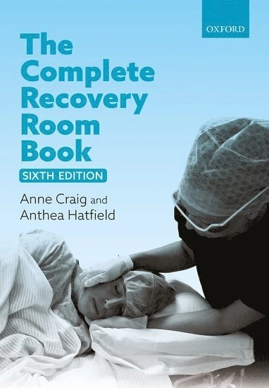The Complete Recovery Room Book; Anne Craig; 2021