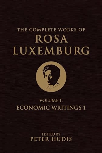 The complete works of Rosa Luxemburg; Rosa Luxemburg; 2013