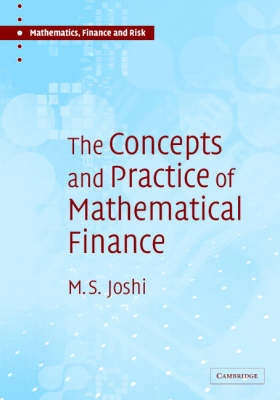 The concepts and practice of mathematical finance; Joshi; 2003