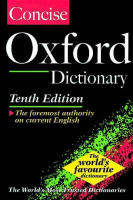 The concise Oxford dictionary; Judy Pearsall; 1999