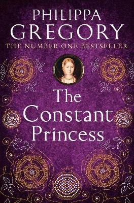 The Constant Princess; Philippa Gregory; 2006
