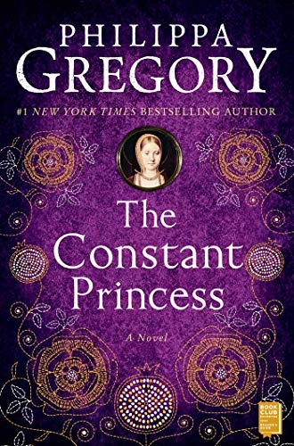 The Constant Princess; Philippa Gregory; 2006
