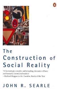 The construction of social reality; John R. Searle; 1996