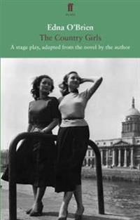 The country girls; Edna O'Brien; 2017