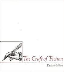The Craft of Fiction; Bill Knott