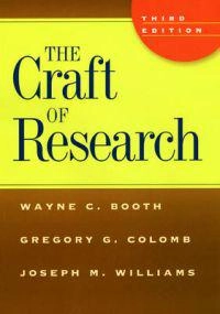 The craft of research; Wayne C. Booth; 2008