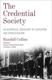 The credential society : an historical sociology of education and stratification; Randall Collins; 2019