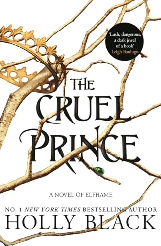 The cruel prince; Holly Black; 2018