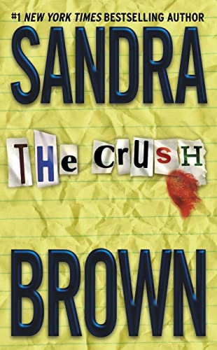 The Crush; Sandra Brown; 2003