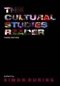 The cultural studies reader; Simon During; 2007