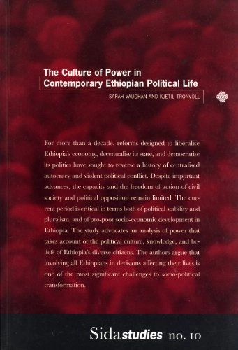 The culture of power in contemporary Ethiopian political life; Sarah Vaughan; 2003