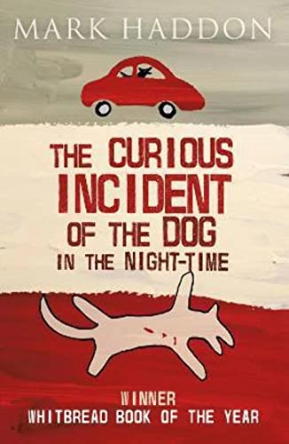 The curious incident of the dog in the night-time; Mark Haddon; 2004