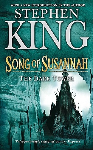 The Dark Tower VI: Song of Susannah; King Stephen; 2005