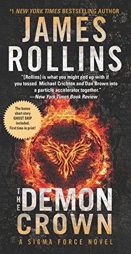 The demon crown : a Σ sigma force novel; James Rollins; 2018