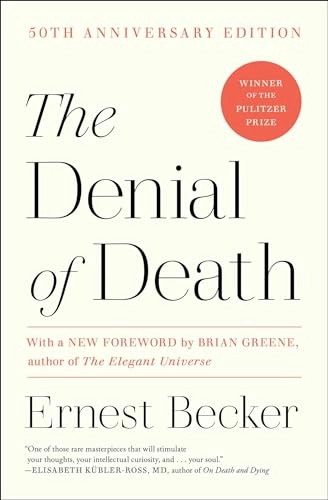 The denial of death; Ernest Becker; 1997