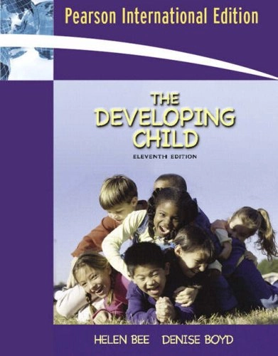 The developing child; Helen L. Bee; 2007