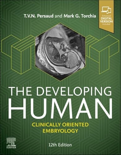 The developing human : clinically oriented embryology; T. V. N. Persaud; 2025