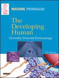 The developing human : clinically oriented embryology; Keith L. Moore; 2003