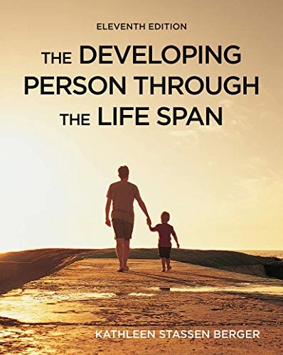 The developing person through the life span; Kathleen Stassen Berger; 2020