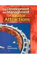 The development and management of visitor attractions; John Swarbrooke; 2000