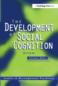 The development of social cognition; Suzanne Hala; 1997