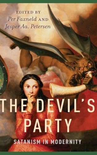 The devil's party : satanism in modernity; Per Faxneld, Jesper Aagaard Petersen; 2013